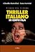 Storia del cinema thriller italiano in cento film