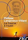 La Course à l'oubli