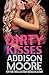Dirty Kisses (3:AM Kisses, #9)