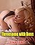 Erotica: Threesome With Boss