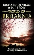 World of Britannia: Historical Companion to the BRITANNIA Series