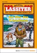 Lassiter 2228: Am Ufer des Kristallsees
