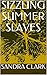 Sizzling Summer Slaves
