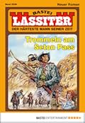 Lassiter 2239: Trommeln am Seton Pass