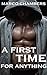 A First Time For Anything by Marco Chambers