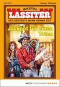 Lassiter 2251: Jackpot für einen Toten