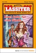 Lassiter 2256: Zwei Colts für eine Sünde