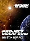 Project Bright Star by Kristin Durfee