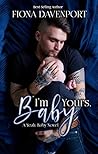 I'm Yours, Baby by Fiona Davenport