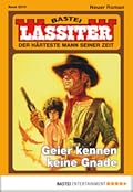 Lassiter 2273: Geier kennen keine Gnade