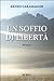 Un soffio di libertà