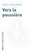 Vers la poussière