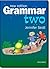 Grammar Two: Student's Book New Edition