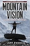 Mountainvision: Lessons Beyond the Summit