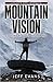 Mountainvision by Jeff Evans