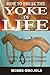 How To Break The Yoke Of Life: Finding Your Way To Freedom, Wealth And Fulfillments (Spiritual Warfare, Deliverance Prayers, Health Tips, Success Tips)