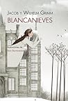 Blancanieves by Jacob Grimm