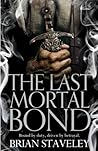 The Last Mortal Bond