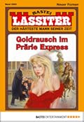 Lassiter 2293: Goldrausch im Prärie Express