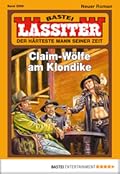 Lassiter 2299: Claim-Wölfe am Klondike