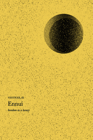 Ennui (Vestiges 02)