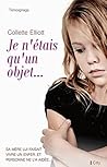 Je n'étais qu'un objet (French Edition)