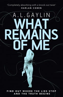 Portada de What Remains of Me, de Alison Gaylin