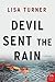 Devil Sent the Rain