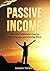 Passive Income: Become Fina...