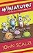 Miniatures: The Very Short ...
