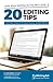 Take Your Writing to the Next Level: 20 Editing Tips from Professional Writers