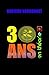 30 ans, en théorie