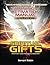 School of Prayer, Prophecy and “Greater Things:” Training and Activation Manual: Course 2: Spiritual Gifts: Prophecy and Prophetic Ministry