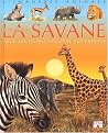 Les animaux de la savane Les animaux de la savane