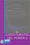 El juego mental del póker 2 by Jared Tendler