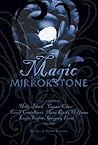 Magic in the Mirrorstone by Steve Berman