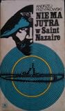 Nie ma jutra w Saint Nazaire