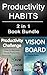 Productivity Habits: Powerful Vision and Powerful Productivity Habits (Productivity, Productive, Vision Board, Law of Attraction, Vision Boards, Time Management, Concentration)