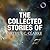 The Collected Stories of Arthur C. Clarke by Arthur C. Clarke