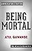 Being Mortal | Conversation...