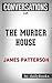 Conversations on The Murder House by James Patterson | Conversation Starters