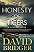 The Honesty of Tigers