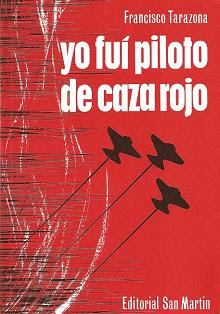 Yo fui piloto de caza rojo (Kindle Edition)