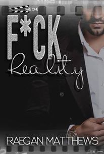F*CK Reality Take One