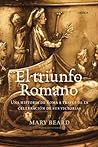 El triunfo romano...