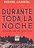 Durante toda la noche