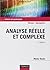 Analyse Réelle et Complexe:  Cours Et Exercices