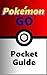 Pokemon Go Pocket Guide
