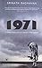 1971 by Srinath Raghavan