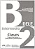DELE intermedio B2: claves (Spanish Edition)